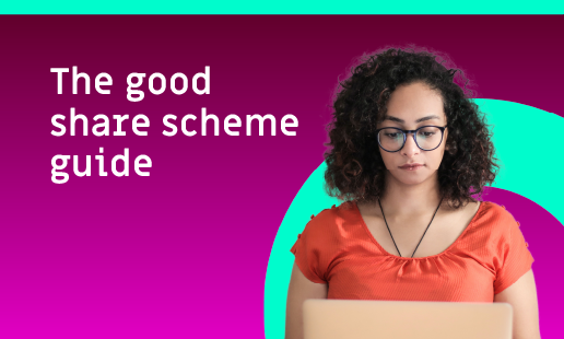 Good share scheme guide