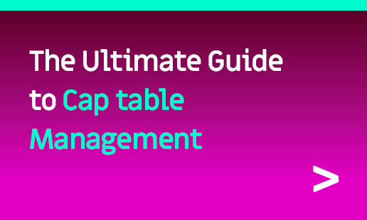 ultimate guide to cap table management