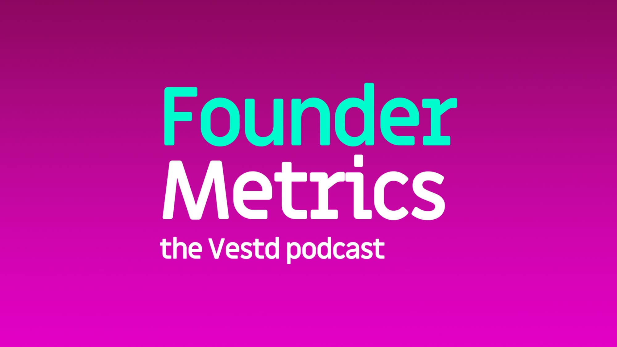 Empowering entrepreneurs: top takeaways from FounderMetrics